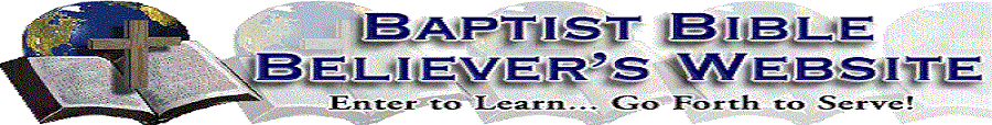 Baptist Bible Believers Website